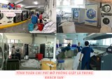 TÍNH TOÁN CHI PHÍ MỞ PHÒNG GIẶT LÀ TRONG KHÁCH SẠN